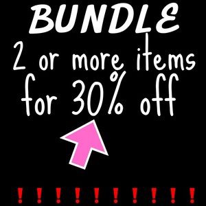 ♥️♥️ BUNDLE & SAVE 30% - CYBER WEEK ♥️♥️